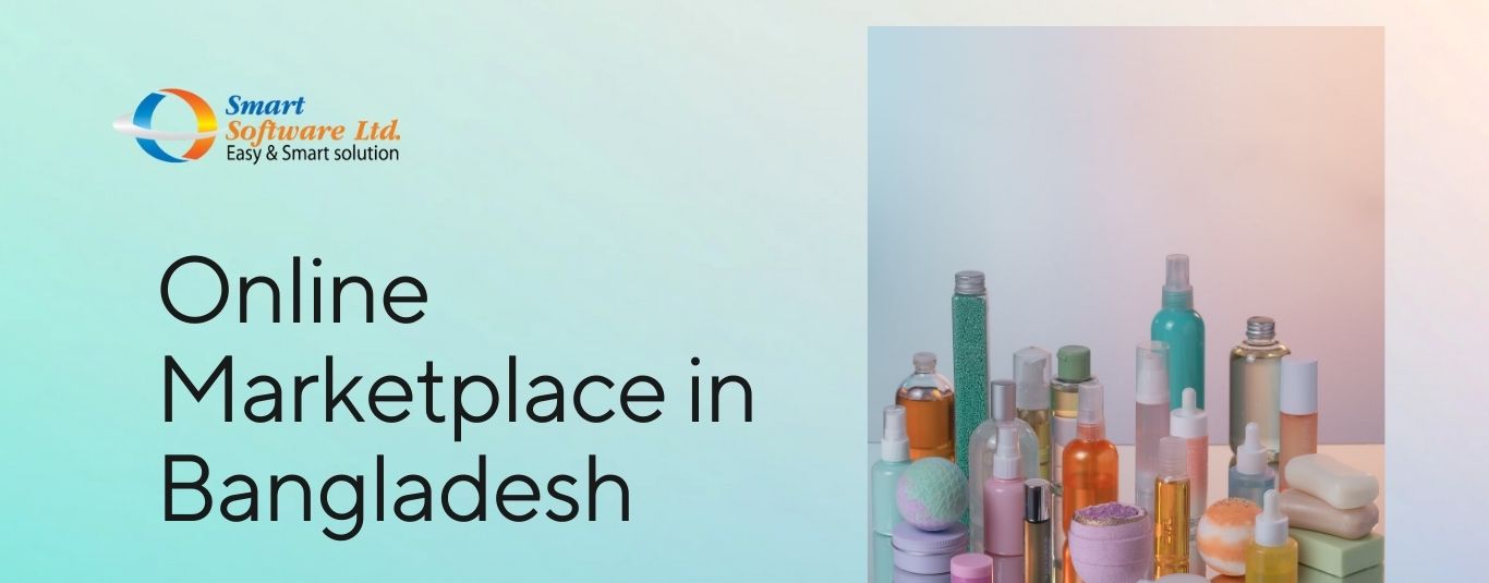 The Rise of the Online Marketplace in Bangladesh: Your Guide to Buying & Selling Smart
